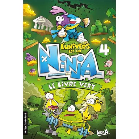 Le livre vert, Tome 4, L'univers est un ninja ( VOIR LV873095 )