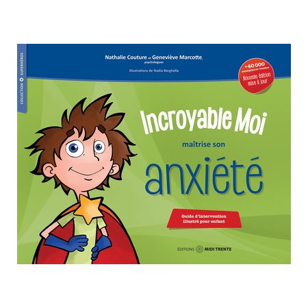 Incroyable Moi maîtrise son anxiété ( 2e ed.)