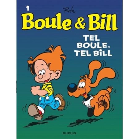 Boule et Bill - tome 1 - Tel Boule, tel Bill