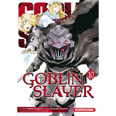 Goblin slayer, tome 10