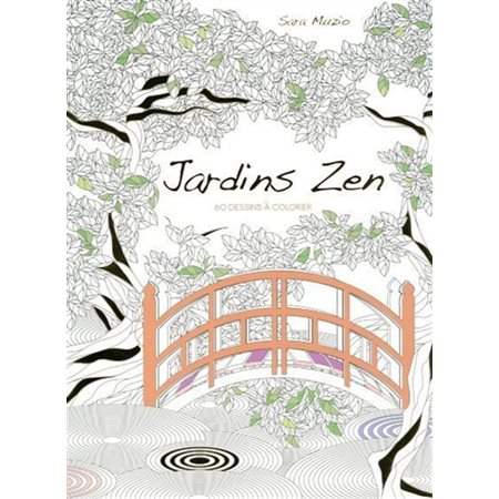 Jardins zen: 60 dessins à colorier