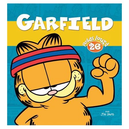 Garfield Poids lourd, tome 26