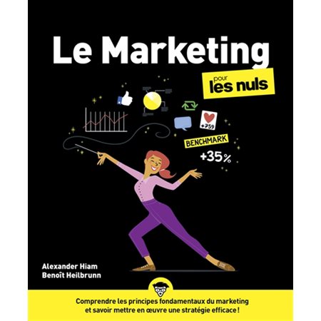 Le marketing pour les nuls (4e ed.)