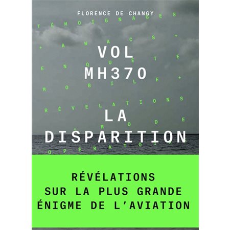 Vol MH370: la disparition ( ed. revue et augmentée)