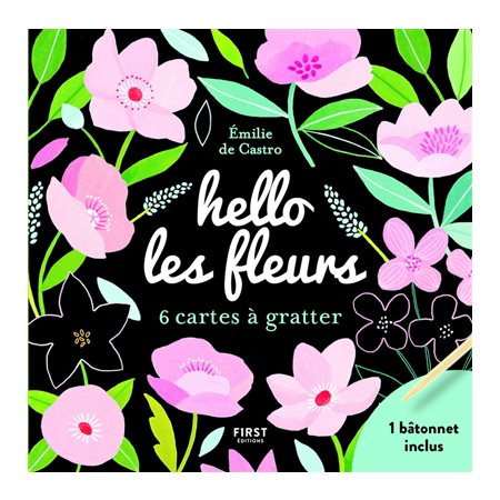 Hello les fleurs: 6 cartes à gratter