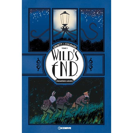 Premières lueurs, Tome 1, Wild's end