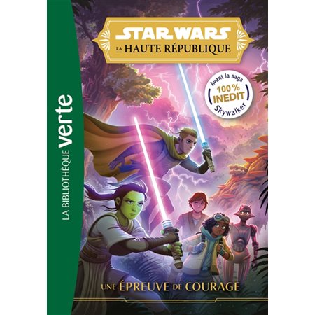 Une épreuve de courage, Tome 1, Star Wars: la Haute République