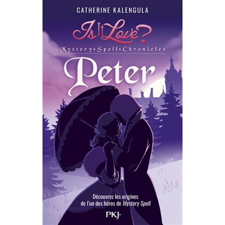Peter, Tome 2, Is it love ?