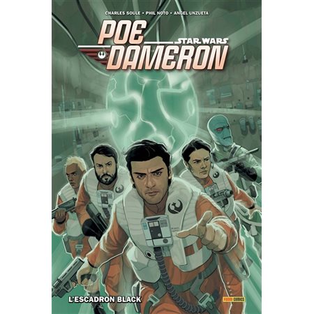 L'escadron Black, Tome 1, Poe Dameron