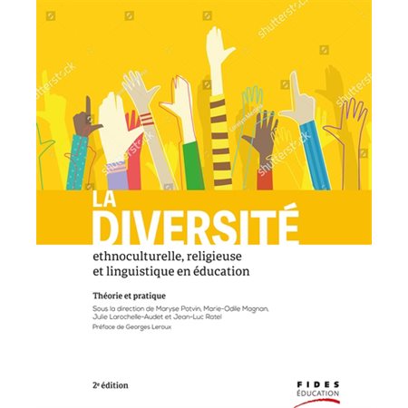 La diversité ethnoculturelle, religieuse et linguistique en éducation (2e ed.)