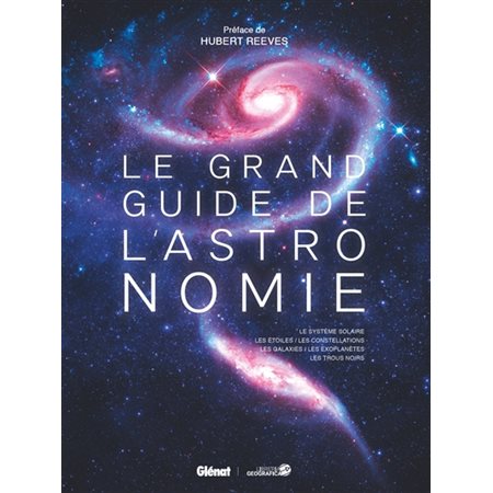 Le grand guide de l'astronomie (6e ed.)