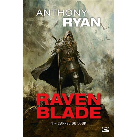 L'appel du loup, Tome 1, Raven blade