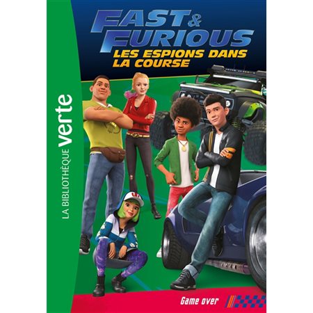 Game over, Tome 5, Fast & furious