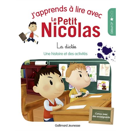 La dictée, Tome 4, J'apprends à lire avec le Petit Nicolas