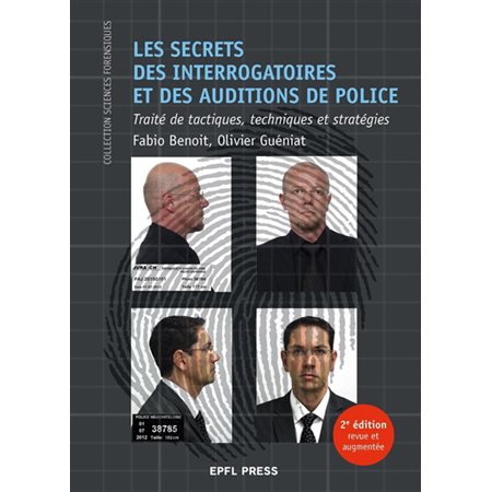Les secrets des interrogatoires et des auditions de police, 2e éd.