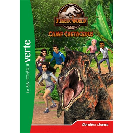 Dernière chance, Tome 5, Jurassic World : camp cretaceous
