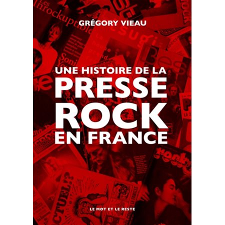 Une histoire de la presse rock en France