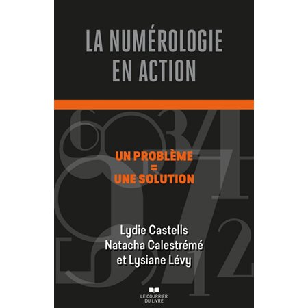 La numérologie en action : un problème = une solution
