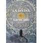 La divine comédie ( ed. illustrée)