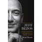 Jeff Bezos: la folle ascension du fondateur de l'empire Amazon
