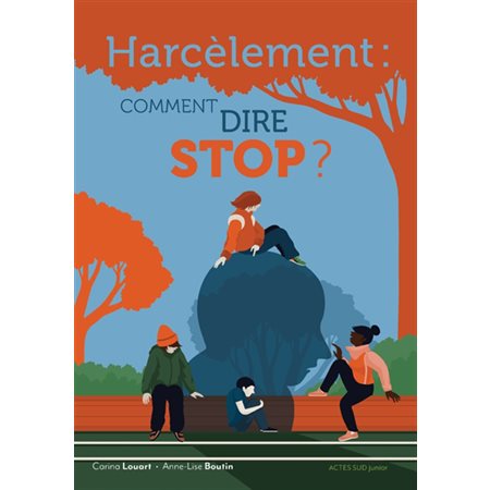 Harcèlement: comment dire stop ?