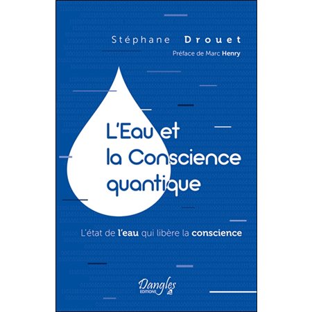 L'eau et la conscience quantique (Europe)