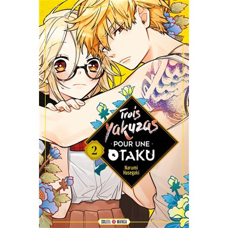 Trois yakuzas pour une otaku, tome 2