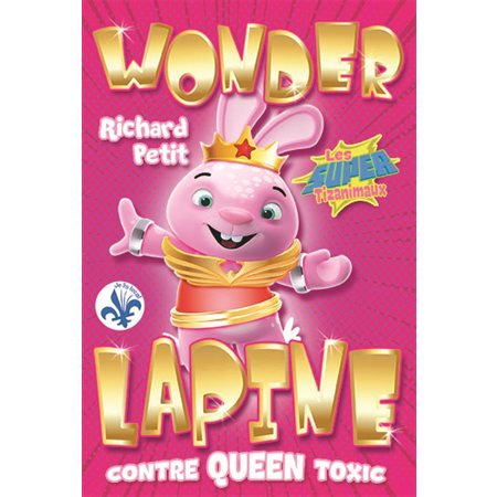 Wonder Lapine contre Queen Toxic