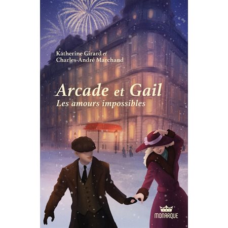 Les amours impossibles, tome 1, Arcade et Gail