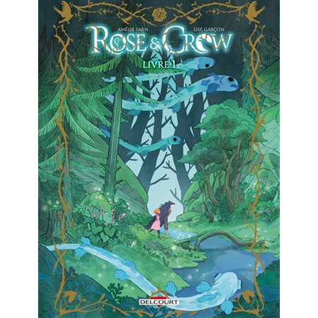 Rose & Crow Vol. 1
