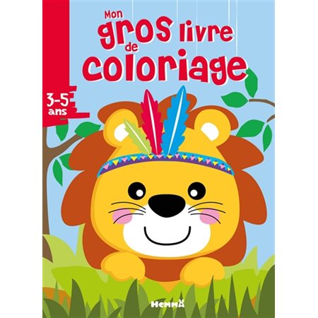 Mon gros livre de coloriage: lion : 3-5 ans