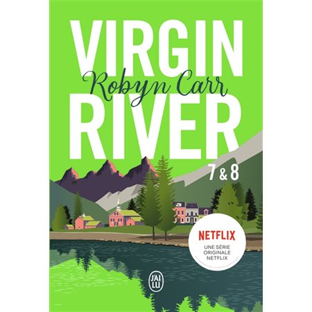 Virgin River, tomes  7- 8 (Révélations; Retrouvailles)