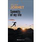 Summits of my life: rêves et défis en montagne