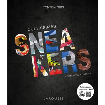 Cultissimes sneakers (ed. limitée)