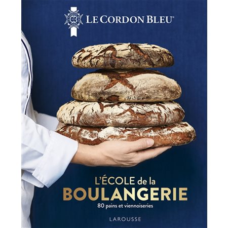 Le Cordon bleu: l'école de la boulangerie