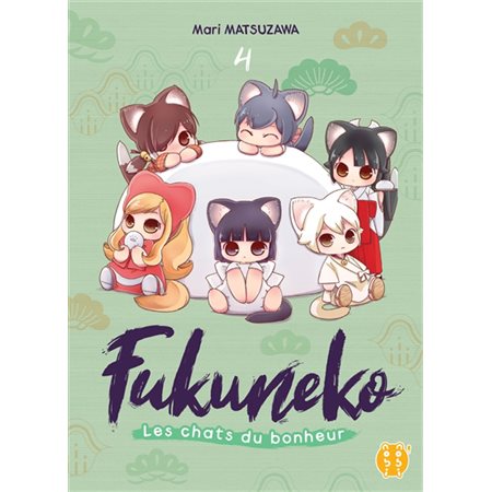 Fukuneko, les chats du bonheur, tome 4