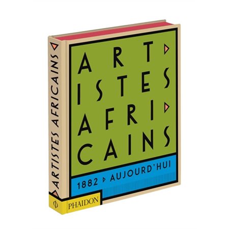 Artistes africains: 1882 à aujourd'hui