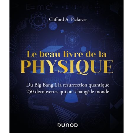 Le beau livre de la physique (2e ed.)