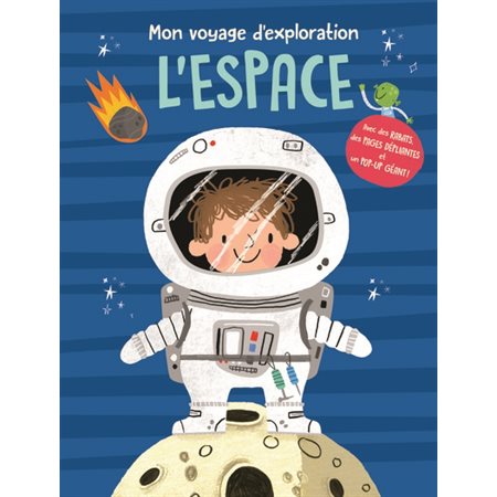 L'espace: Mon voyage d'exploration