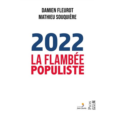2022: la flambée populiste