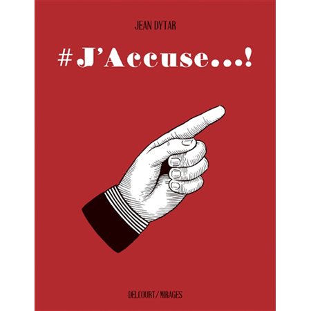 #J'accuse... !