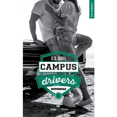 Supermad, Tome 1, Campus drivers