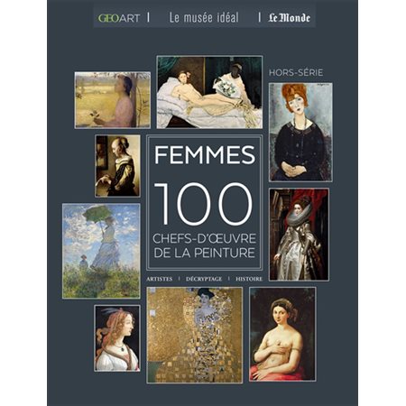 Femmes: 100 chefs-d'oeuvre de la peinture