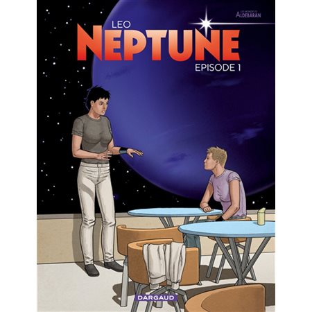 Neptune, épisode 1: les mondes d'Aldébaran, cycle 4
