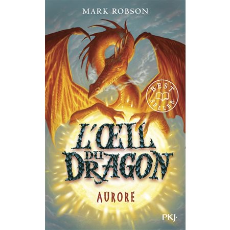 Aurore, Tome 4, L'oeil du dragon