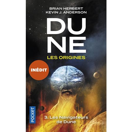 Les navigateurs de Dune, Tome 3, Dune, les origines