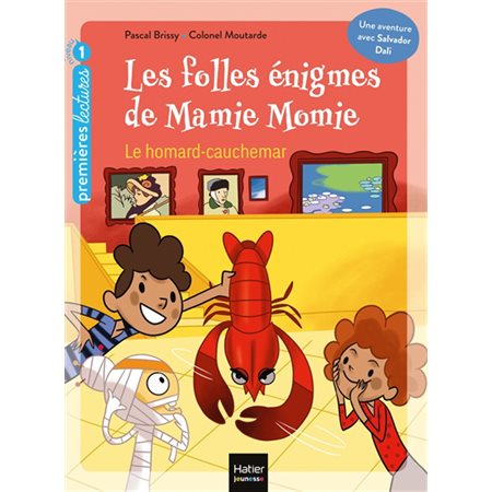 Le homard-cauchemar, Tome 4, Les folles énigmes de Mamie Momie