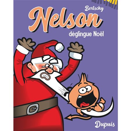 Nelson déglingue Noël, Tome 3, Nelson
