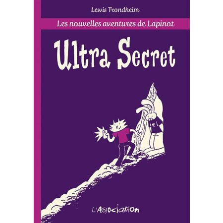 Ultra secret, Les nouvelles aventures de Lapinot