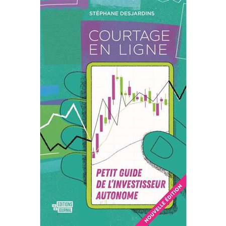 Courtage en ligne: Petit guide pour l'investisseur autonome (ed. 2022)